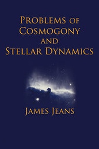 Enlarge image Cover: Problems of Cosmology and Stellar Dynamics - Cambridge University Press