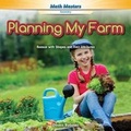 Cover: Planning My Farm - Rosen Classroom