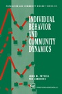 Cover: Individual Behavior and Community Dynamics - Springer