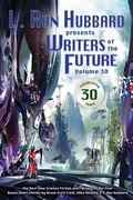 Cover: L. Ron Hubbard Presents Writers of the Future Volume 30 - Galaxy Press