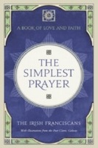 Abbildung von: The Simplest Prayer - Hachette Books Ireland