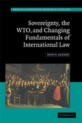 Cover: Sovereignty, the WTO, and Changing Fundamentals of International Law - Cambridge University Press