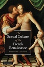 Cover: The Sexual Culture of the French Renaissance - Cambridge University Press