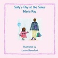 Cover: Sally's Day at the Sales - Bryant & Kay Publishing