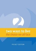 Cover: Two Ways to Live - Matthias Media