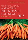 Cover: The North American Maria Thun Biodynamic Calendar 2015: 2015 - Floris Books