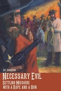 Cover: Necessary Evil - Missouri Historical Society Press