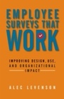 Cover: Employee Surveys That Work - Berrett-Koehler Publishers