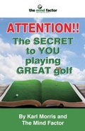 Cover: Attention!! the Secret to You Playing Great Golf - Masterstroke Limited