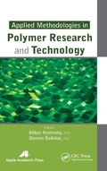 Cover: Applied Methodologies in Polymer Research and Technology - Apple Academic Press Inc.
