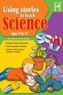 Cover: Using Stories to Teach Science Ages 9 to 11 - Andrews UK