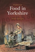 Cover: Traditional Food in Yorkshire - Prospect Books