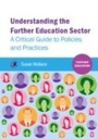 Cover: Understanding the Further Education Sector - Critical Publishing Ltd