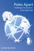 Cover: Poles Apart - Challenges for business in the digital age - Andrews UK