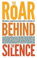 Cover: The Roar Behind the Silence - Pinter & Martin Ltd.