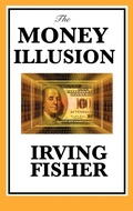 Cover: The Money Illusion - Start Publishing LLC