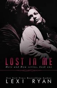 Enlarge image Cover: Lost In Me - Lexi Ryan
