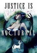 Cover: Justice Is Nocturnal - New Paradigm Studios
