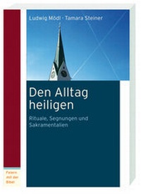 Enlarge image Cover: Den Alltag heiligen - Katholisches Bibelwerk