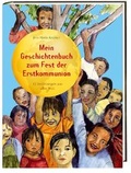 Cover: Mein Geschichtenbuch zum Fest der Erstkommunion - Katholisches Bibelwerk