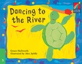 Cover: Dancing to the River ELT Edition - Cambridge University Press