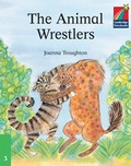 Cover: The Animal Wrestlers ELT Edition - Cambridge University Press