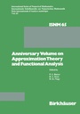 Cover: Anniversary Volume on Approximation Theory and Functional Analysis - Birkhäuser