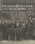 Cover: Friedensbilder in Europa 1450-1815 - Deutscher Kunstverlag