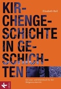 Cover: Kirchengeschichte in Geschichten - K&ouml;sel