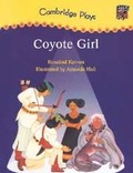 Cover: Coyote Girl - Play India edition - Cambridge University Press