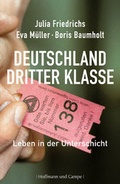 Cover: Deutschland dritter Klasse - Hoffmann & Campe
