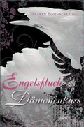 Cover: Engelsfluch - D&auml;monenkuss - Arena