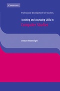 Cover: Teaching and Assessing Skills in Computer Studies - Cambridge University Press