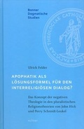 Cover: Apophatik als L&ouml;sungsformel f&uuml;r den interreligi&ouml;sen Dialog? - Echter