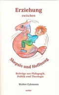 Cover: Erziehung zwischen Skepsis und Hoffnung - Echter
