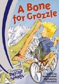 Cover: Bright Sparks: A Bone for Grozzle - Cambridge University Press