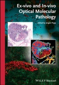 Cover: Ex-vivo and In-vivo Optical Molecular Pathology - Wiley-Blackwell