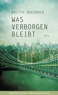 Cover: Was verborgen bleibt - Frankfurter Verlagsanstalt