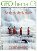 Cover: GEOthema / GEOthema 3/2012 - So glaubt der Mensch - Gruner + Jahr