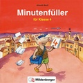 Cover: Minutenf&uuml;ller Klasse 4 - Mildenberger Verlag GmbH