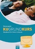 Cover: Grundkurs KU - Neuausgabe - G&uuml;tersloher Verlagshaus