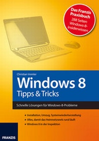 Abbildung von: Windows 8 - Tipps & Tricks - FRANZIS GmbH