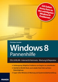 Abbildung von: Windows 8 Pannenhilfe - FRANZIS GmbH