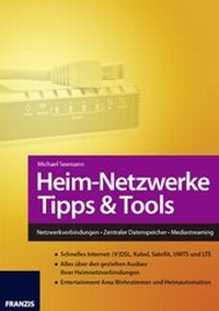 Abbildung von: Heim-Netzwerke Tipps & Tools - FRANZIS GmbH