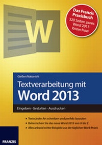 Abbildung von: Textverarbeitung mit Word 2013 - FRANZIS GmbH