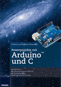 Abbildung von: Powerprojekte mit Arduino und C - FRANZIS GmbH