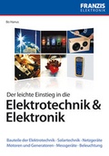 Cover: Der leichte Einstieg in die Elektrotechnik & Elektronik - FRANZIS GmbH