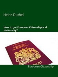 Abbildung von: How to get European Citizenship and Nationality? - BoD E-Short