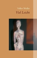 Cover: Viel Leicht - BoD - Books on Demand