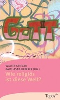 Cover: Wie religi&ouml;s ist diese Welt? - Matthias-Gr&uuml;newald